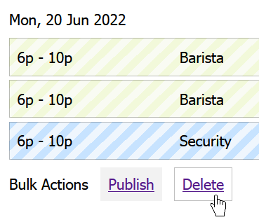 Choose an action for multiple shifts